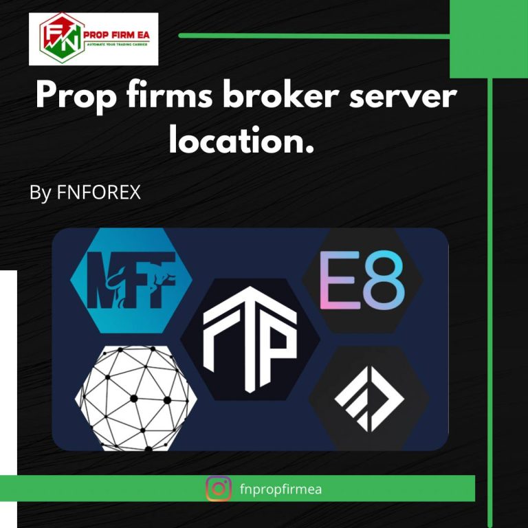 Proprietary Trading Firm Broker Server Locations: A Comprehensive Guide